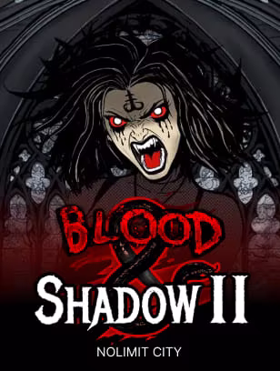 Blood Shadow 2 Slot